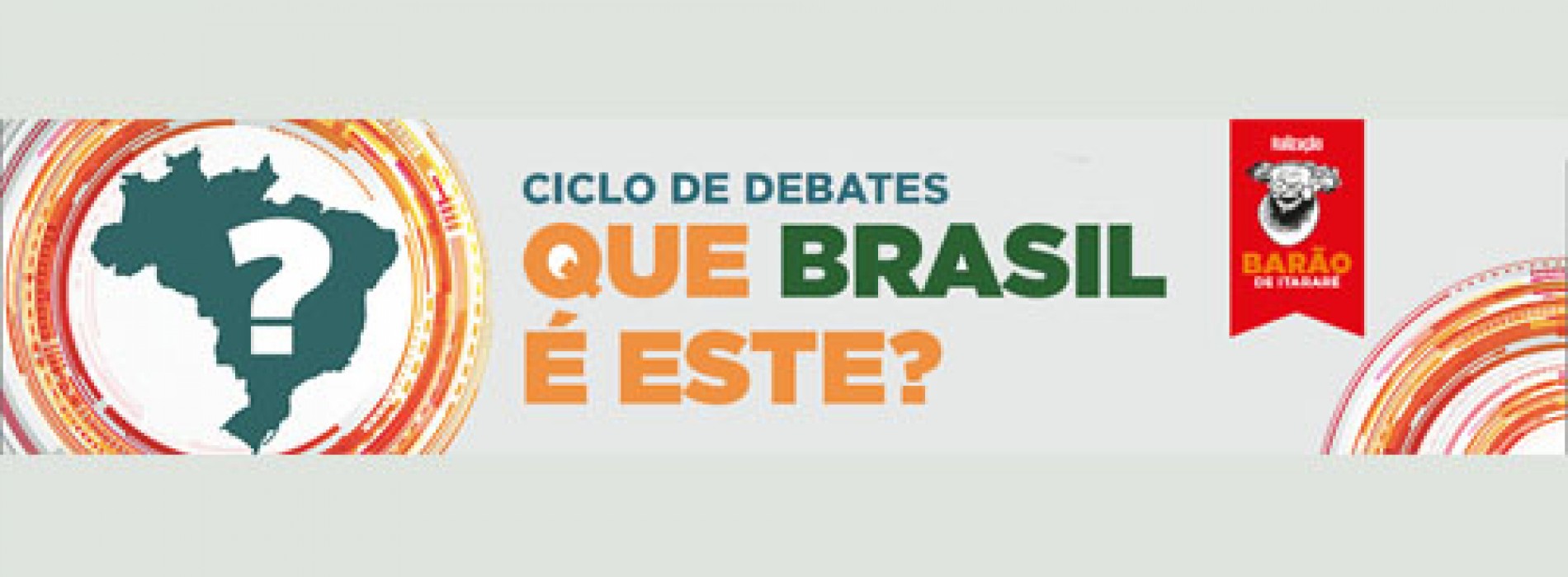 Ciclo de Debates “Que Brasil é Este?” discute a crise econômica