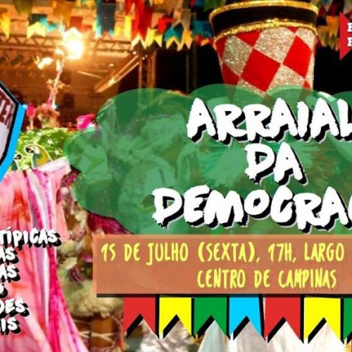 Festejo Julino: Arraial da Democracia