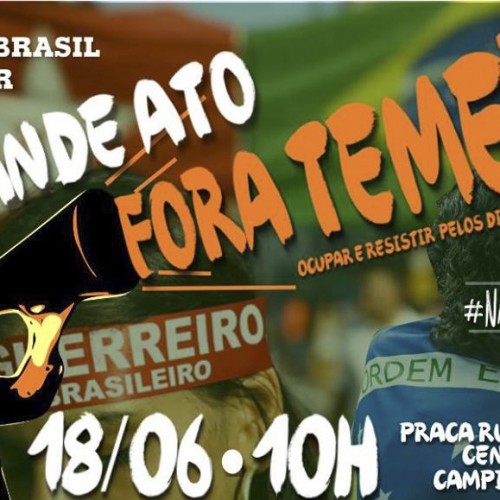 1º Grande Ato Fora Temer!: Ocupar e Resistir Pelos Direitos Sociais!