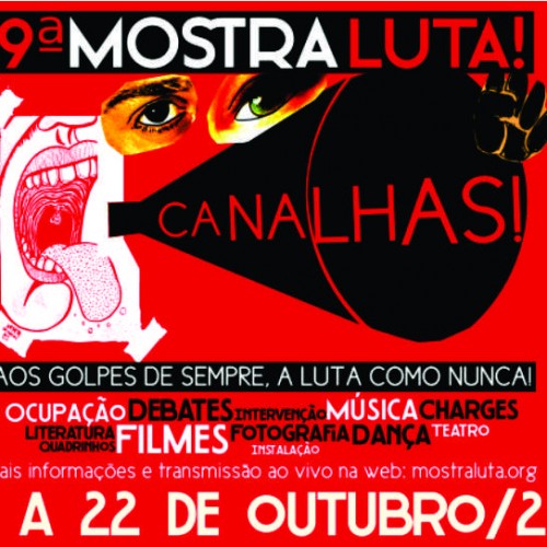 9ª Mostra Luta! – “Aos Golpes de Sempre, A Luta Como Nunca”.