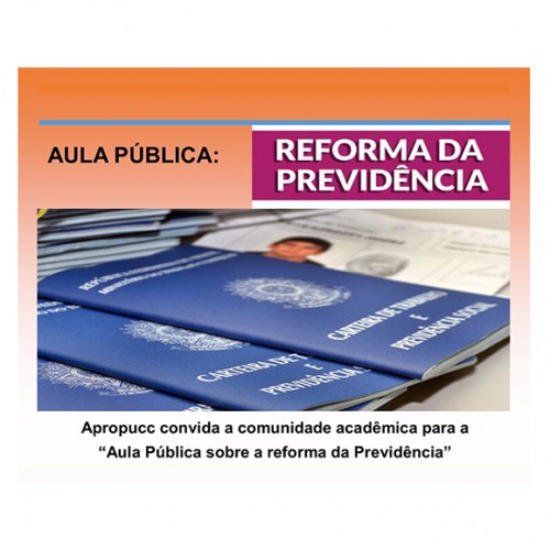 Aula Pública sobre a Reforma da Previdência