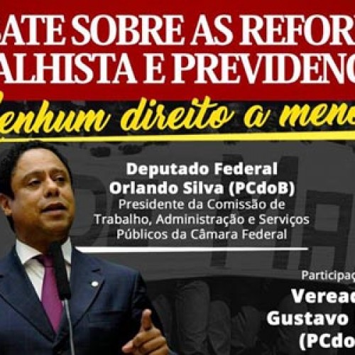 Debate sobre as Reformas Previdenciária e Trabalhista