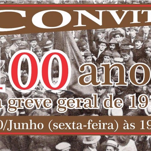 100 anos da Greve Geral Paulista de 1917