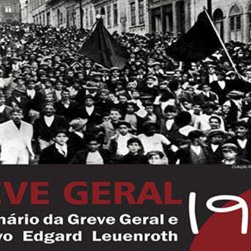 Seminário: O Centenário da Greve Geral e o Arquivo Edgard Leuenroth/Unicamp