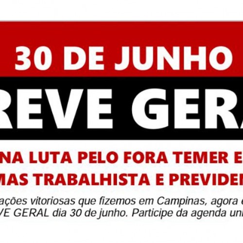 Vamos organizar a Greve Geral em Campinas