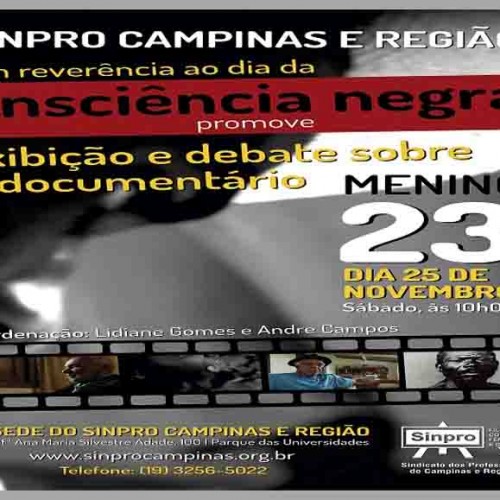 Sinpro Campinas promove cine debate do documentário “Menino 23”