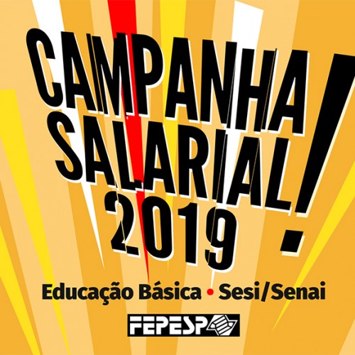 Campanha Salarial 2019: Educação Básica