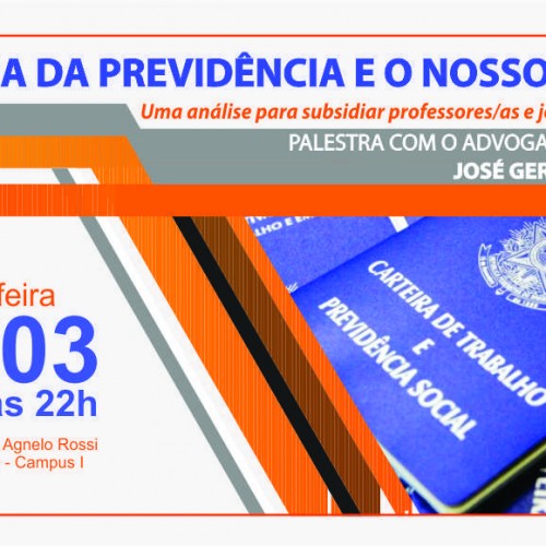 Palestra discute as perspectivas da Reforma da Previdência para professores