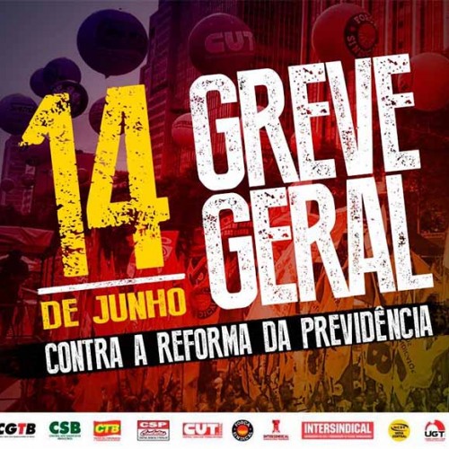 Defenda seu direito à aposentadoria participando da Greve Geral do dia 14/06