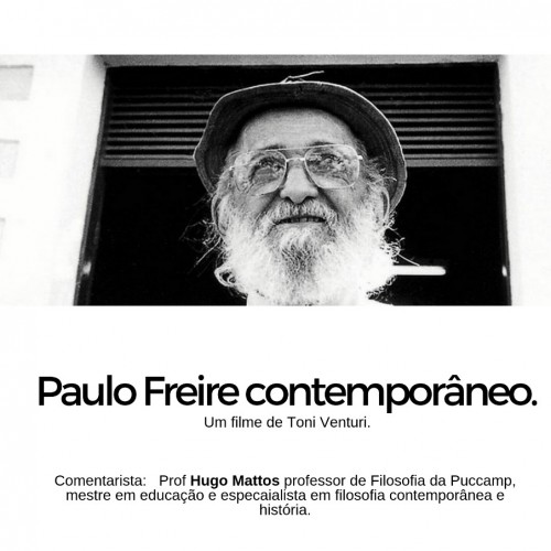 Cine debate apresenta “Paulo Freire Contemporâneo”