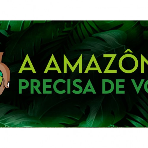 Campanha Solidária: “A Amazônia precisa de você”