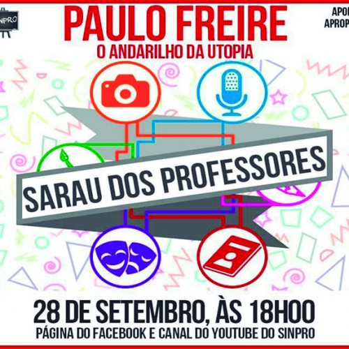 Sarau do do Professor homenageia Paulo Feire