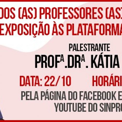 Palestra discutirá exposição intensa dos professores às plataformas digitais