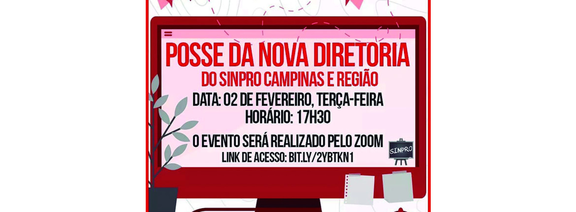 CONVITE: Posse Solene Virtual da nova diretoria do Sinpro Campinas