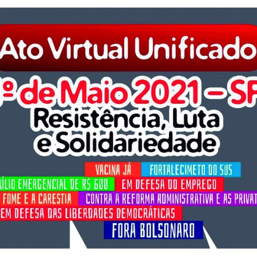 1º de Maio 2021| Resistência, Luta e Solidariedade