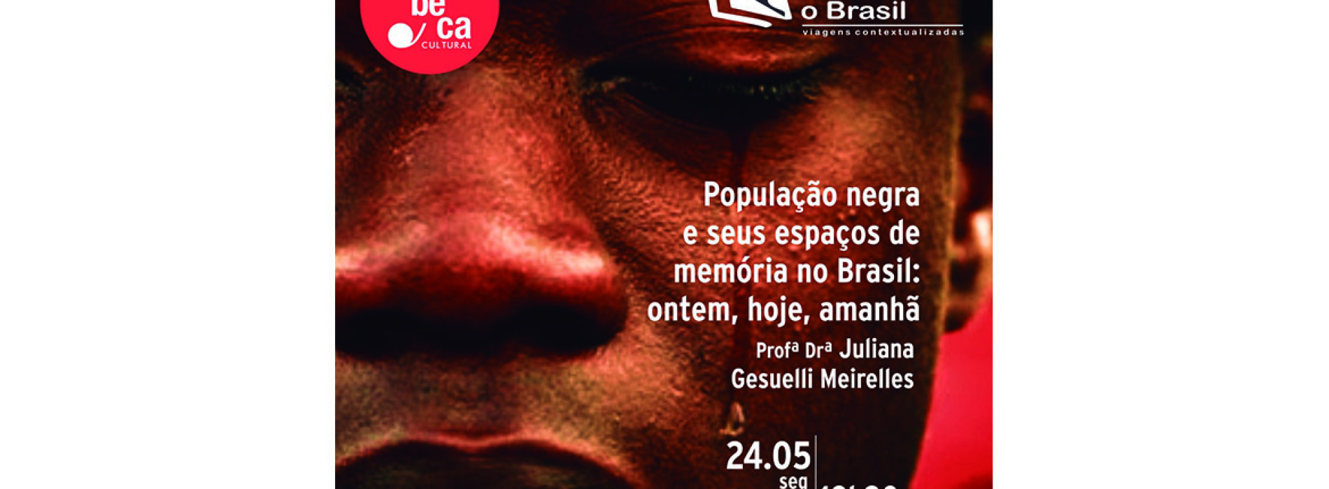 Rabeca Cultural debate os espaços de memória da população negra
