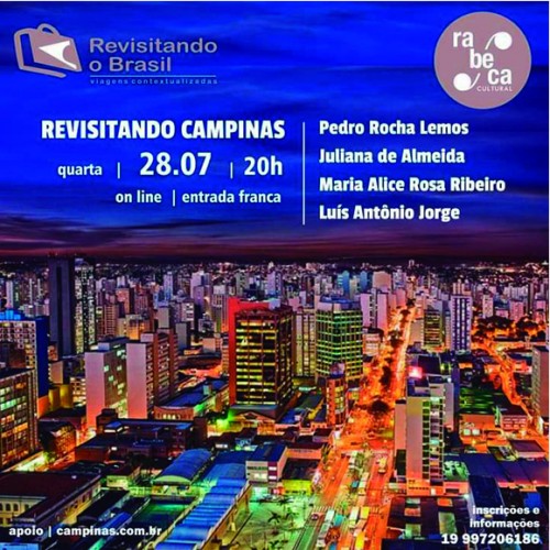 Live “Revisitando Campinas” vai discutir a formação sociocultural e econômica da cidade