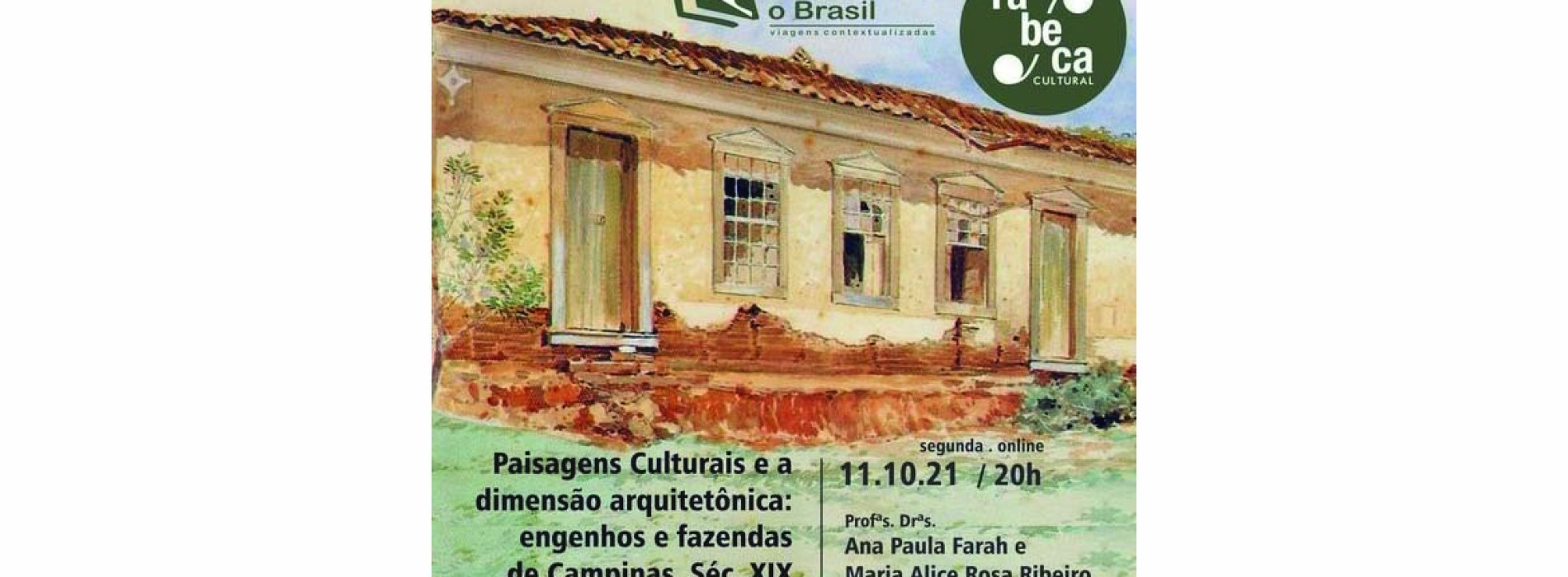 Rabeca Cultural discute Paisagens Culturais Campineira