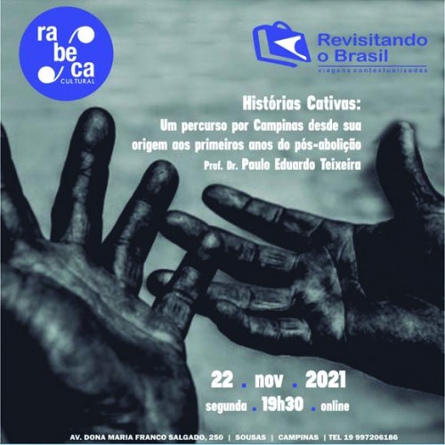 Rabeca Cultural apresenta videoconferência sobre Campinas escravocrata