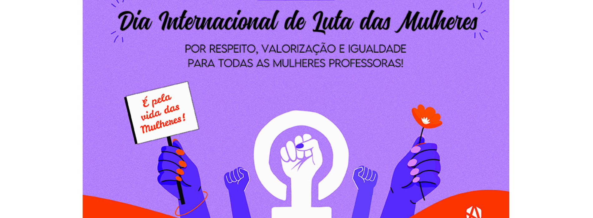 8 de março | Mulheres ainda lutam pelo direito à vida