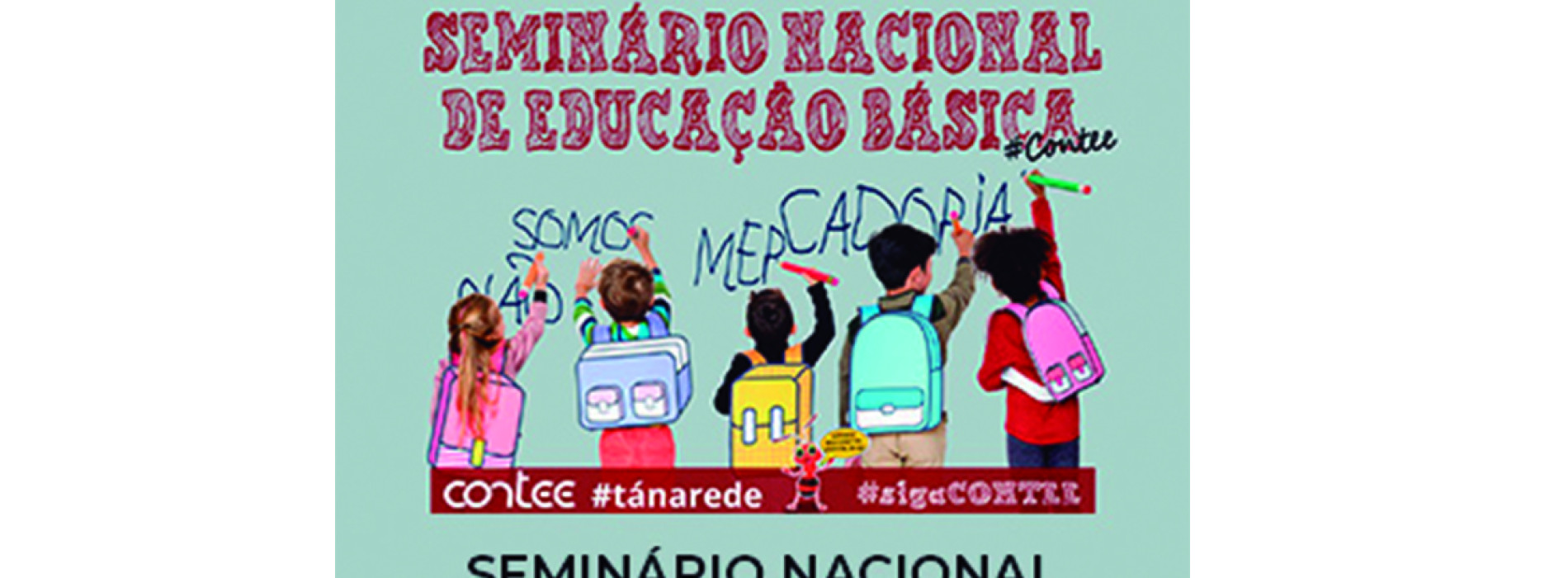 Seminário Nacional de Educação Básica