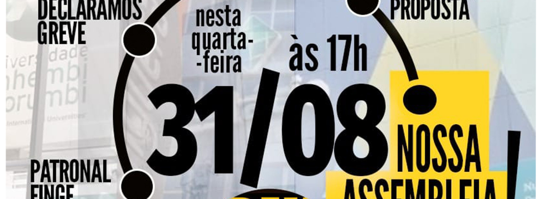 Venha hoje (31/08), às 17h, para a assembleia do Ensino Superior Privado