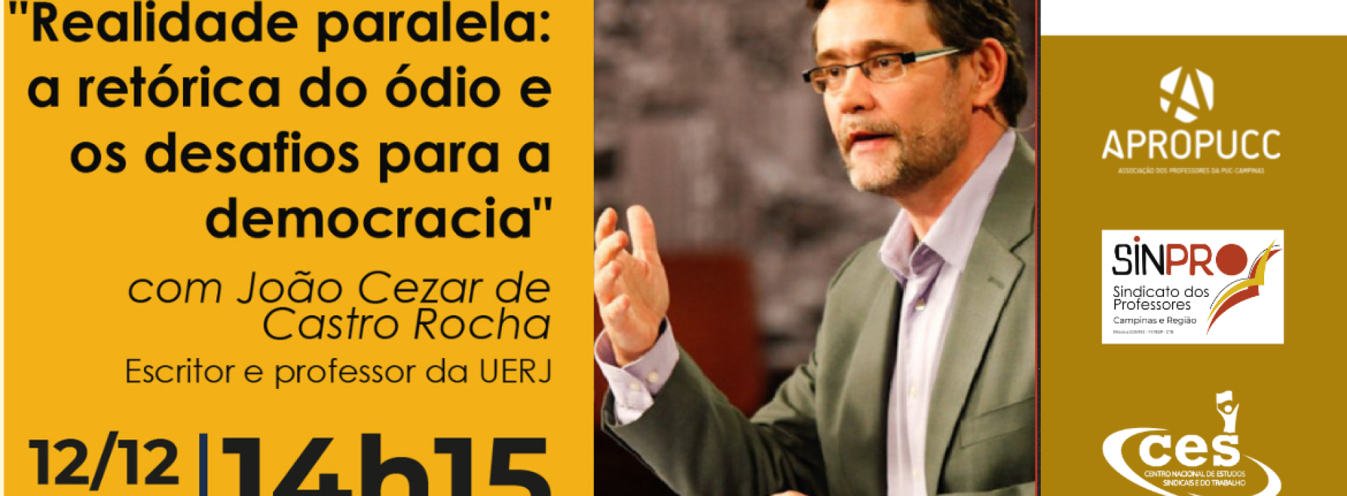 Sinpro Campinas promove palestra com o prof. João Cezar Castro Rocha sobre a “realidade paralela” do bolsonarismo