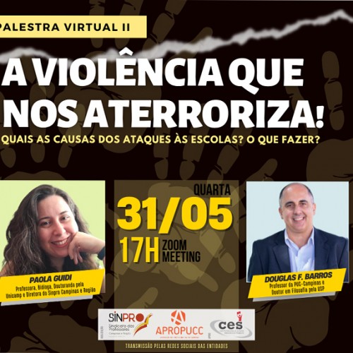 Palestra Virtual | A Violência que nos aterroriza: causas e ações possíveis