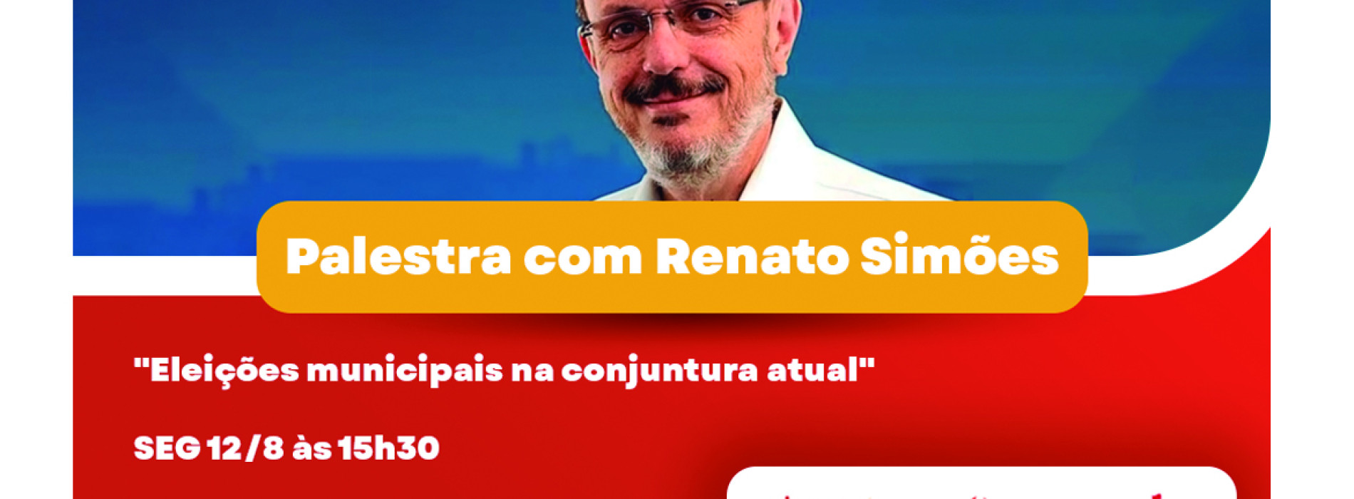 Palestra | Eleições Municipais na Conjuntura Atual
