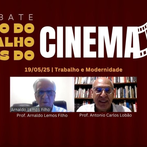 Cine Debate analisa os entraves do Trabalho Moderno